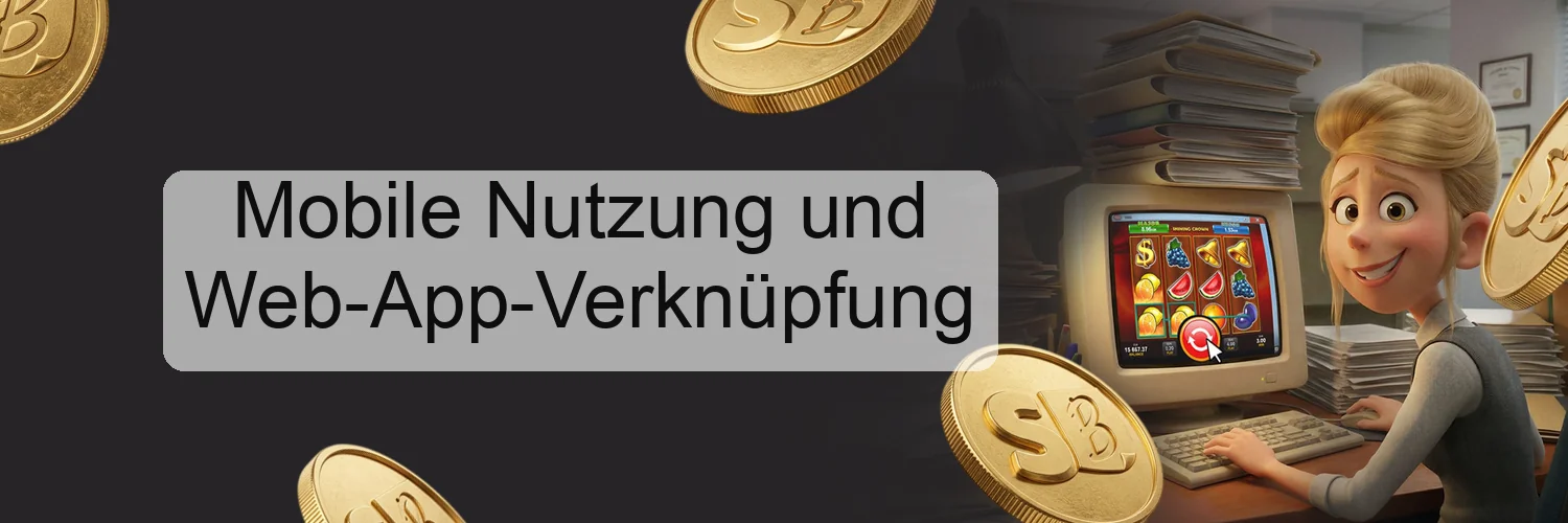 Mobile Nutzung und Web-App-Verknüpfung